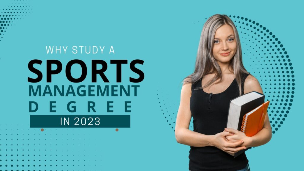 Study a Sports Management Degree in 2023